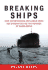 Breaking Ships