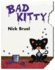 Bad Kitty Cat-Nipped Edition