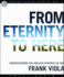 From Eternity to Here: Rediscovering the Ageless Purpose of God