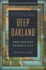 Deep Oakland