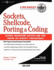 Sockets, Shellcode, Porting, and Coding Reverse Engineering Exploits and Tool Coding for Security Professionals