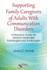 Supporting Family Caregivers of Adults With Communication Disorders: a Resource Guide for Speech-Language