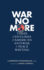 War No More: Three Centuries of American Antiwar & Peace Writing (Loa #278)