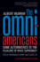 The Omni-Americans: Some Alternatives to the Folklore of White Supremacy