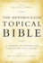 The Hendrickson Topical Bible: a Survey of Essential Christian Doctrines