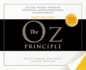 The Oz Principle: Getting Results Through Individual and Organizational Accountability (Smart Audio) (Audio Cd)