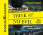 Think No Evil: Inside the Story of the Amish Schoolhouse Shooting...and Beyond