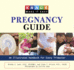 Knack Pregnancy Guide: an Illustrated Handbook for Every Trimester (Knack: Make It Easy)