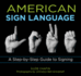 Knack American Sign Language: a Step-By-Step Guide to Signing (Knack: Make It Easy)