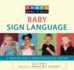 Knack Baby Sign Language: a Step-By-Step Guide to Communicating With Your Little One (Knack: Make It Easy)