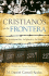 Cristianos En La Frontera (Spanish Edition)