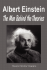 Albert Einstein: The Man Behind the Theories (Biography)