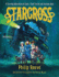 Starcross: a Stirring Adventure of Spies, Time Travel and Curious Hats (Larklight)