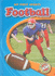 Football (Blastoff! Readers: My First Sports) (Blastoff! Readers: My First Sports: Level 4)