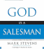 God is a Salesman: Learn From the Master