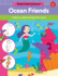 Ocean Friends: a Step-By-Step Drawing & Story Book (Watch Me Read and Draw)