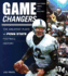 Game Changers: Penn State: the Greatest Plays in Penn State Football History