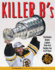 Killer B'S: the Boston Bruins Capture Their First Stanley Cup in 39 Years