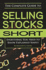 The Complete Guide to Selling Stocks Short Everything You Need to Know Explained Simply