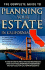 The Complete Guide to Planning Your Estate in California a Step-By-Step Plan to Protect Your Assets, Limit Your Taxes, and Ensure Your Wishes Are Fulfilled for California Residents (Back-to-Basics)