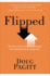Flipped: the Provocative Truth That Changes Everything We Know About God