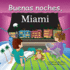 Buenas Noches, Miami (Spanish Edition)