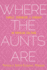 Where the Aunts Are