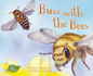 Buzz With the Bees (a Bug's World)
