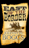 East of the Border