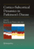 Cortico-Subcortical Dynamics in Parkinson? S Disease (Contemporary Neuroscience)