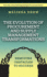 The Evolution of Procurement and Supply Management Transformations: Removing Obstacles to Success