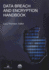 Data Breach and Encryption Handbook