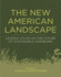 The New American Landscape: Leading Voices on the Future of Sustainable Gardening