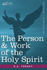 The Person & Work of the Holy Spirit