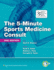 The 5-Minute Sports Medicine Consult