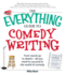 Guide to Comedy Writing From Stand-Up to Sketch-All You Need to Succeed in the World of Comedy