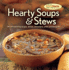 Hearty Soups & Stews Recipes (Favorite Brand Name Recipes)