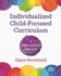 Individualized Child-Focused Curriculum: a Differentiated Approach