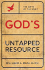 God's Untapped Resource