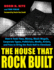 The House That Rock Built