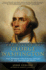 The Ascent of George Washington: the Hidden Political Genius of an American Icon