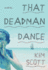 That Deadman Dance: a Novel
