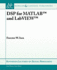 Dsp for Matlab and Labview (Synthesis Lectures on Signal Processing)