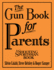 The Gun Book for Parents