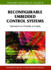 Reconfigurable Embedded Control Systems Applications for Flexibility and Agility