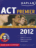 Kaplan Act Premier 2012