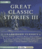 Great Classic Stories: Classic Short Stories: Vol 3