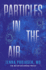 Particles in the Air: A Mallory Hayes Medical Thriller
