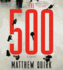 The 500: a Novel