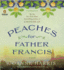 Peaches for Father Francis: a Novel